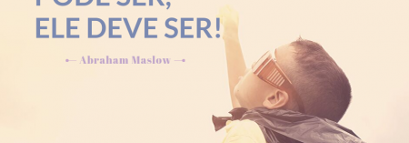 Inspiração: Abraham Maslow